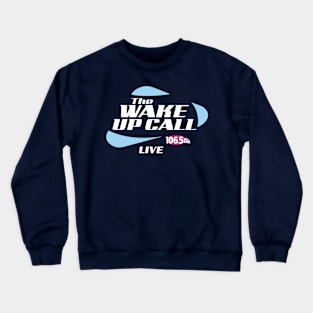 The Wake Up Call Crewneck Sweatshirt